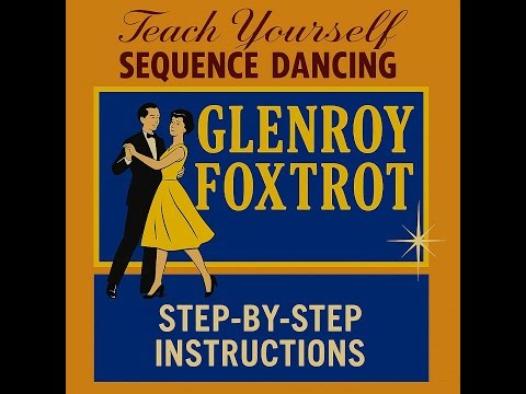 Glenroy Foxtrot - Teach Yourself Old Time and Modern Sequence Dancing