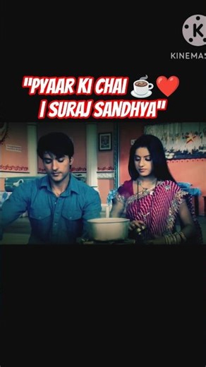 “Chai Ke Saath Pyaar ❤️ | Suraj & Sandhya”“Chai, Muskurahat #suraj 💞#sandhyarathi #love #shortvideo