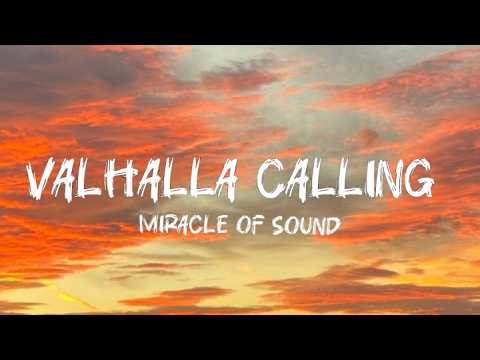 Miracle Of Sound - Valhalla Calling (Lyrics)