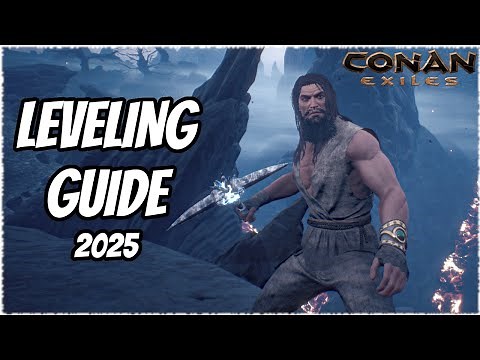 Best Way to Level Up FAST - Conan Exiles 2025