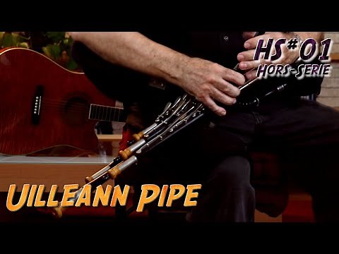 HS #01 - Uilleann pipe (cornemuse irlandaise)