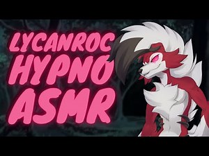 [Furry ASMR] Lycanroc Puts You Under His Spell (Pokemon Hypno ASMR)