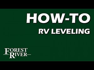 How to Level Your Forest River Travel Trailer