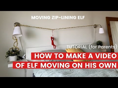 Elf on the Shelf Ideas 2020 (Funny Moving Elf Ziplining Tutorial)