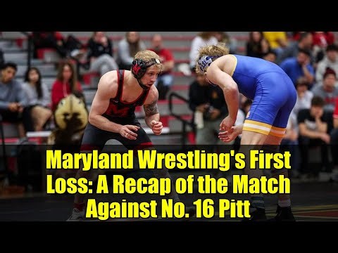 Maryland Wrestling's First Loss: A Recap of the Match Against No. 16 Pitt