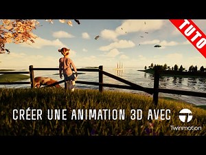 Créer une Animation 3D (Tuto TwinMotion 01)