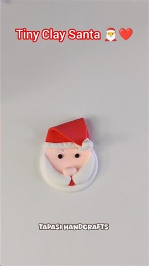 Cute Clay Santa Magic 🎅✨ #tapasihandcrafts #shorts