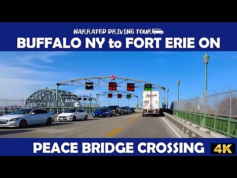 📌 Crossing the Peace Bridge 🌉 | Buffalo, NY 🇺🇸 to Fort Erie, ON 🇨🇦 | 4K Scenic Drive