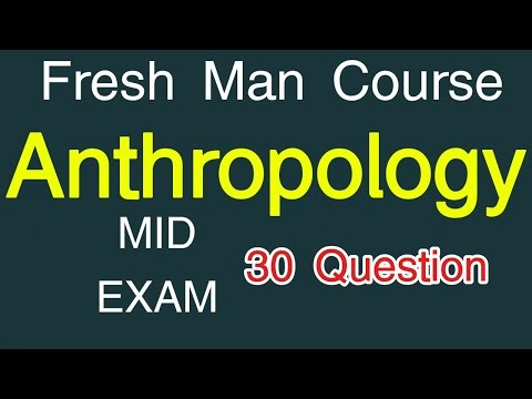 Anthropology Mid Exam: Mid Exam II Freshman Course Exam
