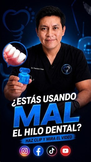 🦷 ¿Cómo usar correctamente el hilo dental? | Técnica correcta paso a paso | Dr Francisco Copa