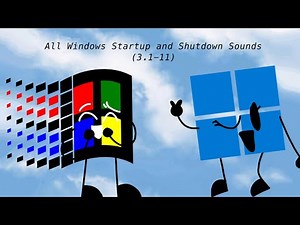 All Windows Startup And Shutdown Sounds (3.1-11)