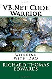 VB.Net Code Warrior: Working With DAO | Guide books | ACM Digital Library