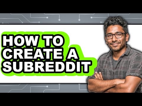 How to Create a Subreddit (easy Method)