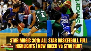Full Coverage Star Magic 30th All Star Basketball Highlights | Star Hunt vs Star Magic New Breed #StarMagic30thAllStarGames | Showbiz Philippines DAILY News