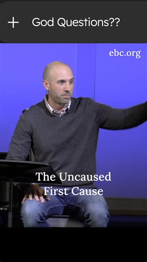 If you go back to the beginning of time as we know it, there has to be a first cause...an uncaused first cause. Thomas Aquinas says that uncaused first cause is God. More info https://www.ebc.org or EBC.org/recovery, Instagram or Facebook, or come see us in person at Easton Bible Church. Thank you for subscribing and sharing. #eastonbiblechurch #hainesportnj #godquestions #love #grow #serve #share #bless #sermonseries #sundaysermon #southjerseychurch | Easton Bible Church