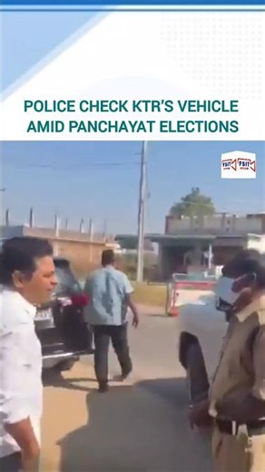 Police Check KTR’s Vehicle Amid Panchayat Elections