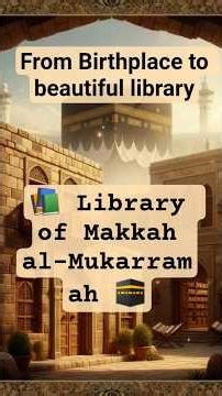 The Prophet’s birthplace to its legendary library.