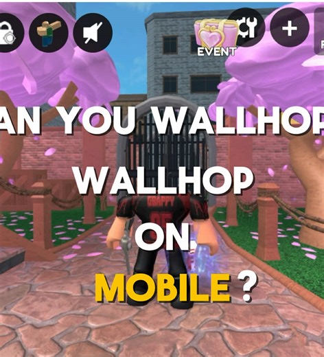 Mastering Wallhop on Mobile in Roblox