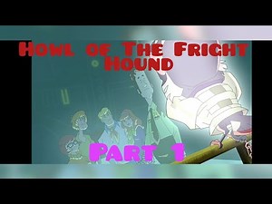 scooby doo mystery incorporated episode 10 season 1 (part 1) howl of the fright hound