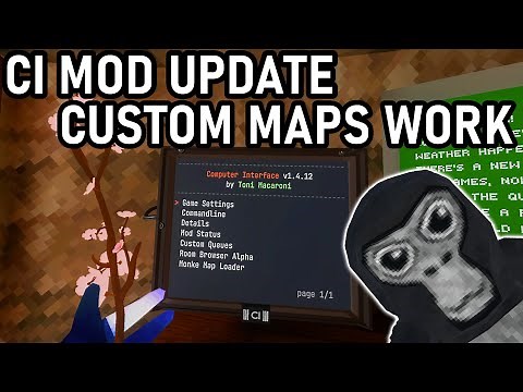 COMPUTER INTERFACE MOD UPDATE and CUSTOM MAPS UPDATE in Gorilla Tag VR