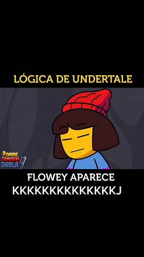 Qual é a lógica de Undertale? Undertale Logic