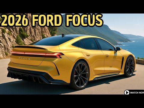 2026 FORD FOCUS Is BACK! This New Model Changes Everything You Know