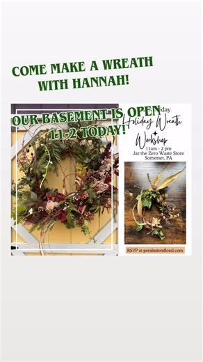 Wreath making going on now at Jar! 11-2 today in our downstairs. Hannah has a beautiful selection of foraged materials to choose from and 4 sizes available! #zerowaste #sustainability #sustainableholiday #ecofriendly | Jar the zero waste store Somerset PA