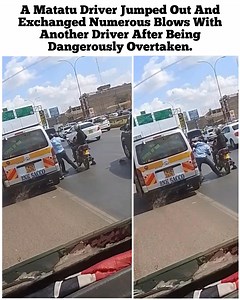 A Matatu Driver Jumped Out And Exchanged Numerous Blows With Another Driver After Being Dangerously Overtaken. | Nairobi Express