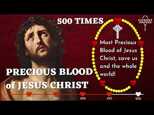 Precious Blood of Jesus Christ Prayer 500 TIMES | Reparation Prayer