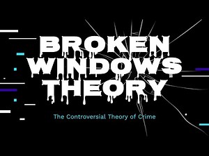 Broken Windows Theory