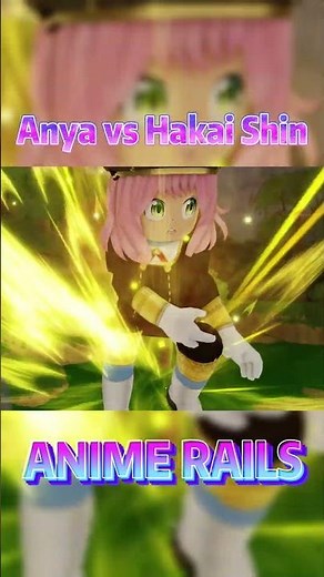 Anime Rails Alpha - Anya V.S Hakai Shin🦊 - Roblox