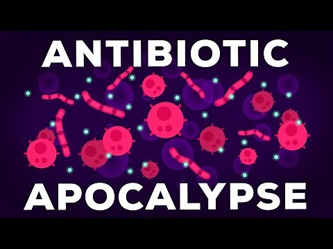 The Antibiotic Apocalypse Explained