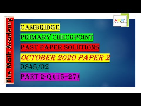 Checkpoint Primary Maths Paper 2/ October 2020/Cambridge Primary/ 0845/02(Q16-28) Fully Solved