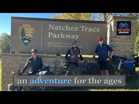 The Natchez Trace Parkway: an ADVENTURE for the ages