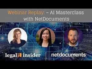Webinar replay: AI Masterclass with NetDocuments