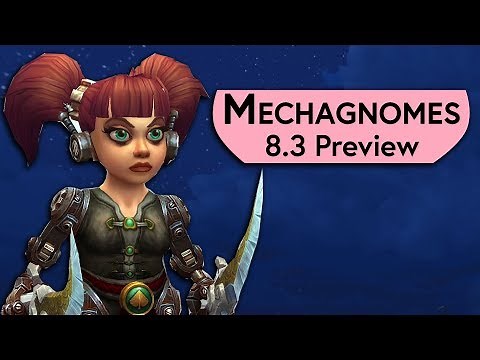 Mechagnome Customization, Racials, Class Options, Heritage Armor and My First Impressions!