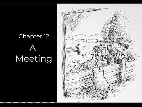 Charlotte's Web - Chapter 12 The Meeting
