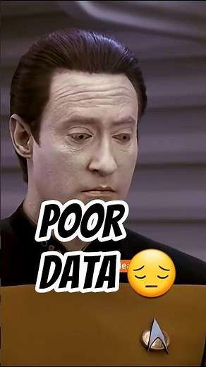 Poor Data 😔 Star Trek TNG