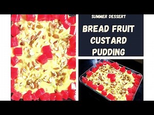 BREAD FRUIT CUSTARD PUDDING | BREAD PUDDING RECIPE