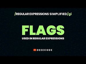 REGULAR EXPRESSION FLAGS Simplified | Part 3