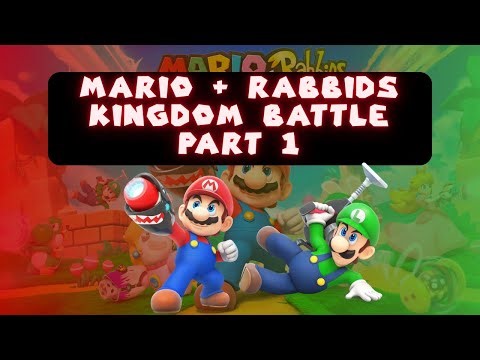 Mario's Strategy Game?! Mario + Rabbids Kingdom Battle Part 1 Live!