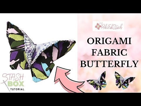 Origami Fabric Butterfly Tutorial - May Stash Box | RebsFabStash