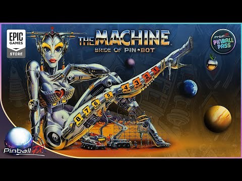 The Machine™️: Bride of Pin·Bot™️ Arrives to Pinball FX