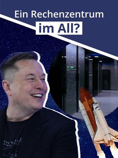 Elon Musk schießt ein Rechenzentrum ins All? #Wissen #Galileo #ElonMusk #fyp #whattowatch