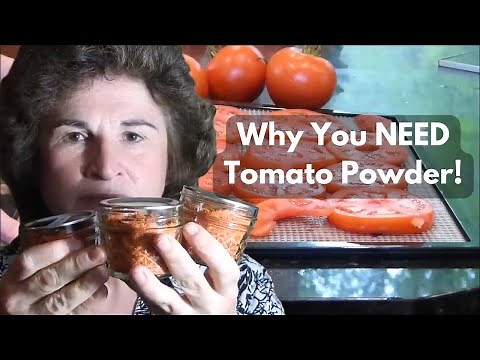 Making Tomato Powder & It's Many Uses