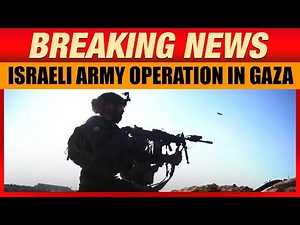 Israeli Army Release Video of Military Operations In Gaza | Israeli Defence Forces (IDF) | News9