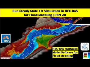 Run Steady State 1D Simulation in HEC-RAS for Flood Modeling | Part 20