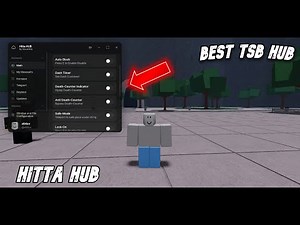 [BEST KEYLESS] TSB HITTA HUB SCRIPT | ANTI DEATH COUNTER,DEATH COUNTER INDICATOR,SAFE MODE,