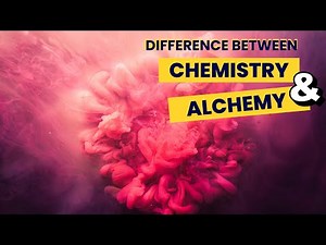 Chemistry vs Alchemy - Differences between alchemy and chemistry