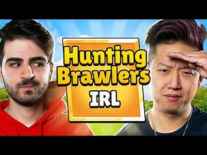 Hunting Brawlers in Real Life!